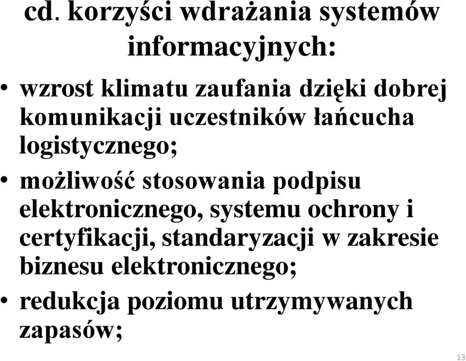 stosowania podpisu elektronicznego, systemu ochrony i certyfikacji,