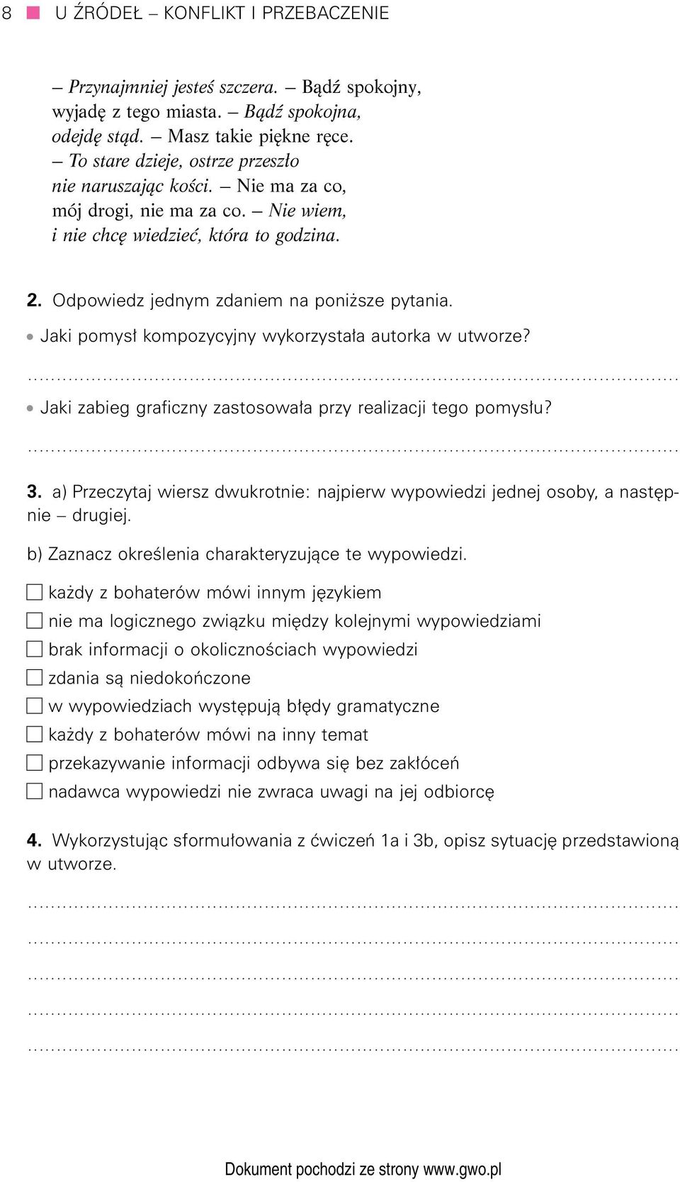 Jaki pomysł kompozycyjny wykorzystała autorka w utworze? Jaki zabieg graficzny zastosowała przy realizacji tego pomysłu? 3.