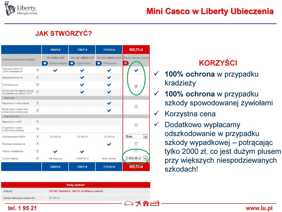 spowodowanej żywiołami Korzystna cena Dodatkowo wypłacamy odszkodowanie w