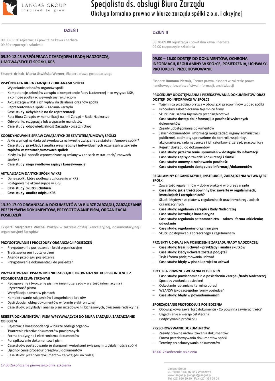 KSH, a co może podlegać wewnętrzny regulacjom Aktualizacje w KSH i ich wpływ na działania organów spółki Reprezentowanie spółki zadania Zarządu Case study: uchybienia na tle reprezentacji Rola Biura