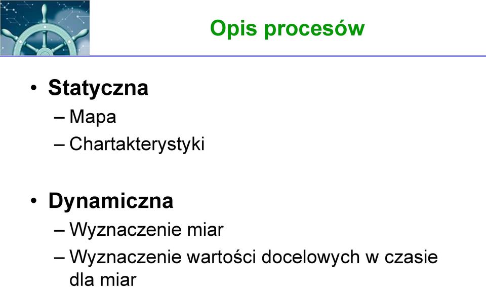 Wyznaczenie miar Wyznaczenie