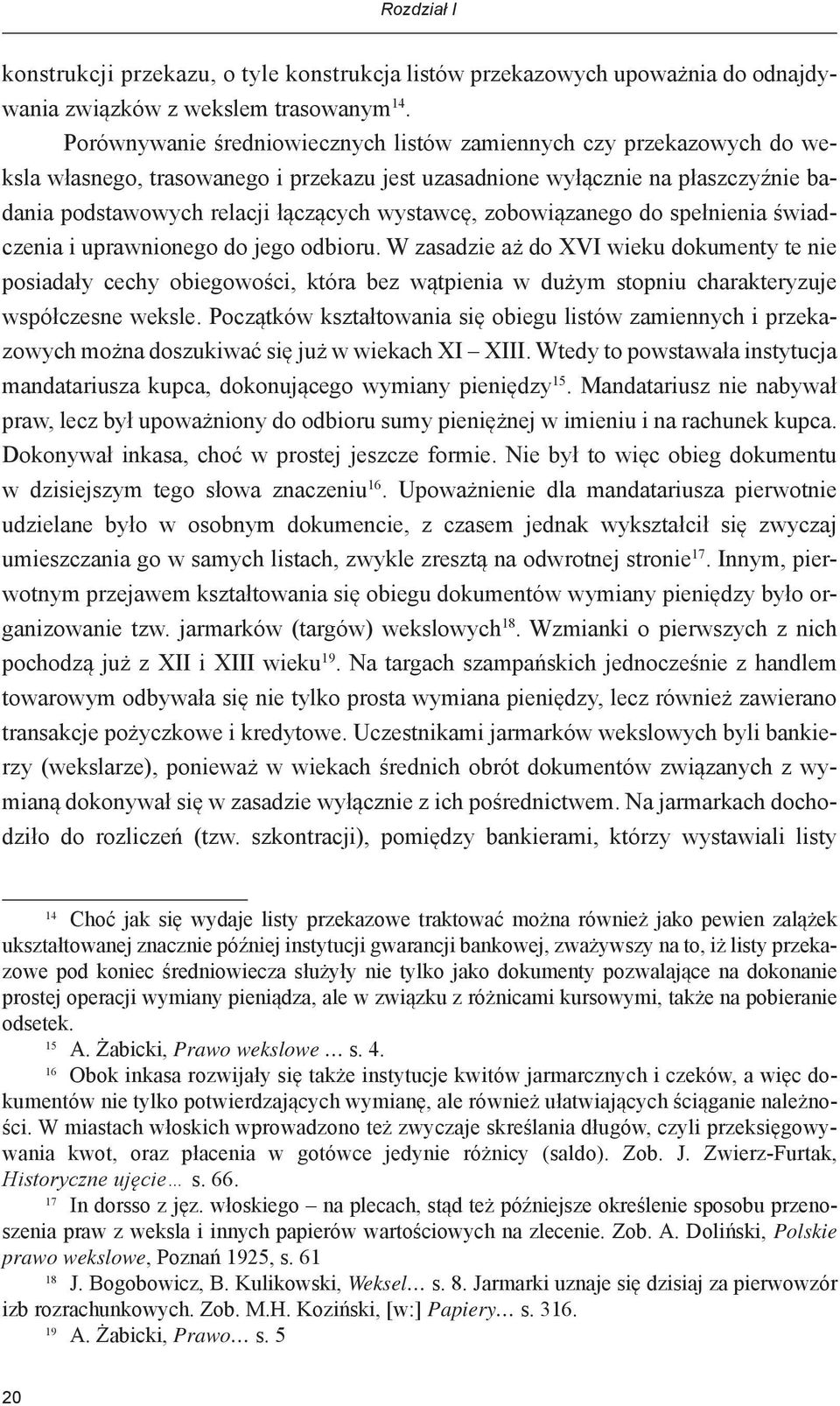 zobowiązanego do spełnienia świadczenia i uprawnionego do jego odbioru.