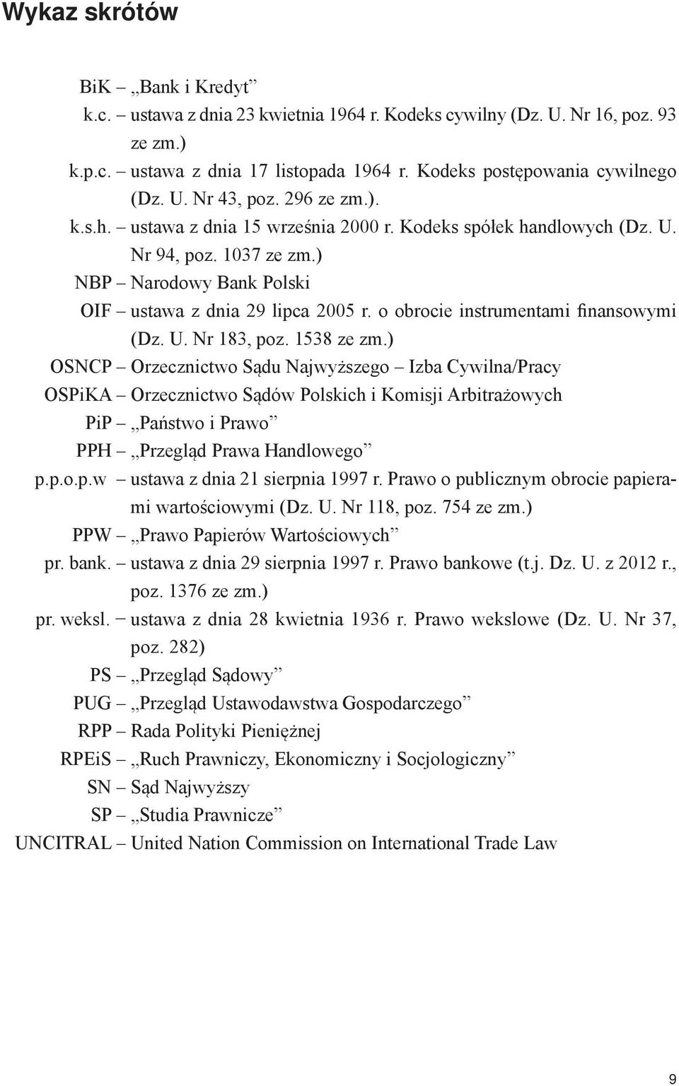 o obrocie instrumentami finansowymi (Dz. U. Nr 183, poz. 1538 ze zm.