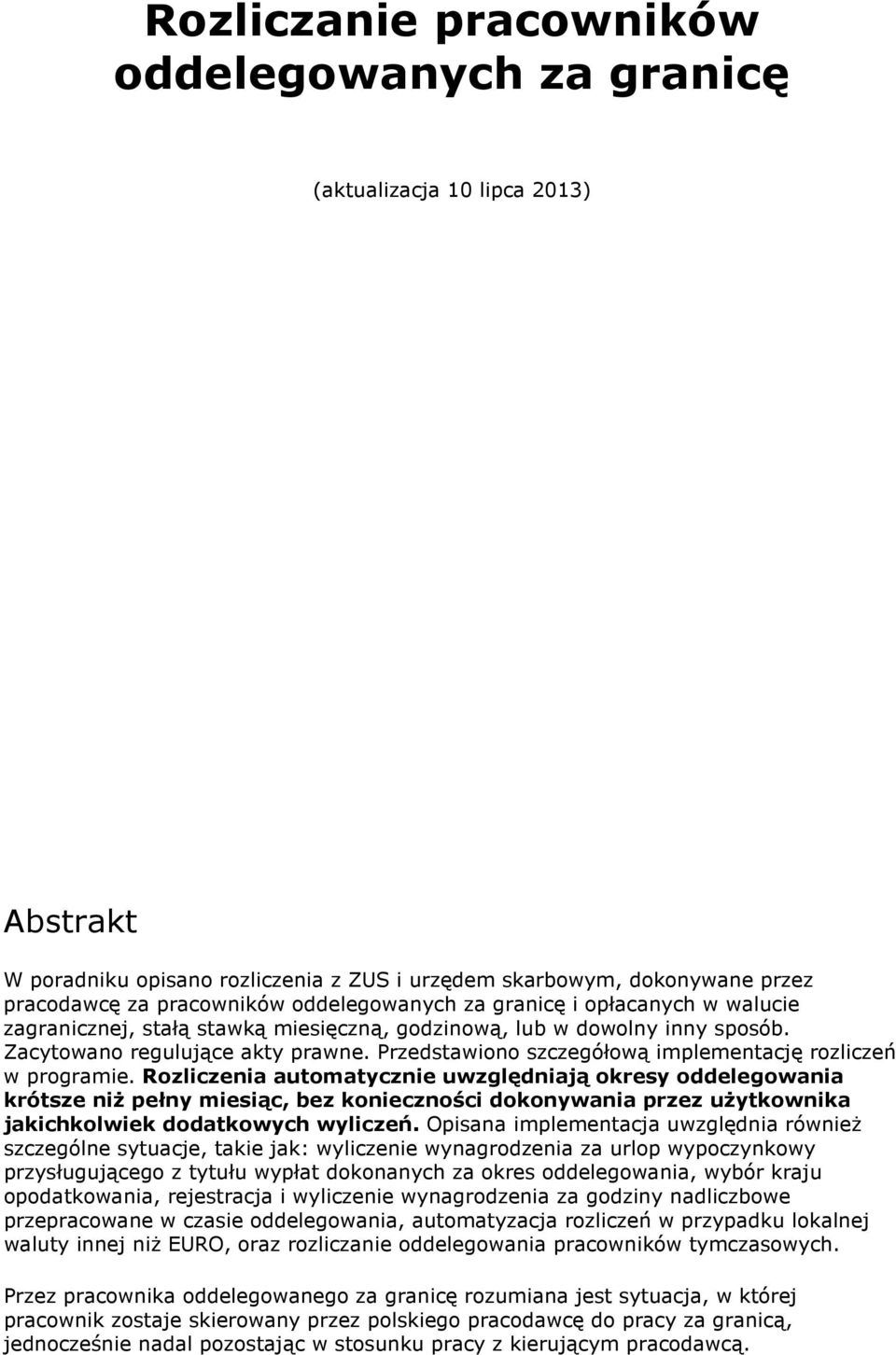 Przedstawiono szczegółową implementację rozliczeń w programie.