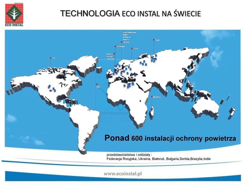 przedstawicielstwa i oddziały : Federacja