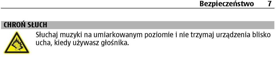 poziomie i nie trzymaj