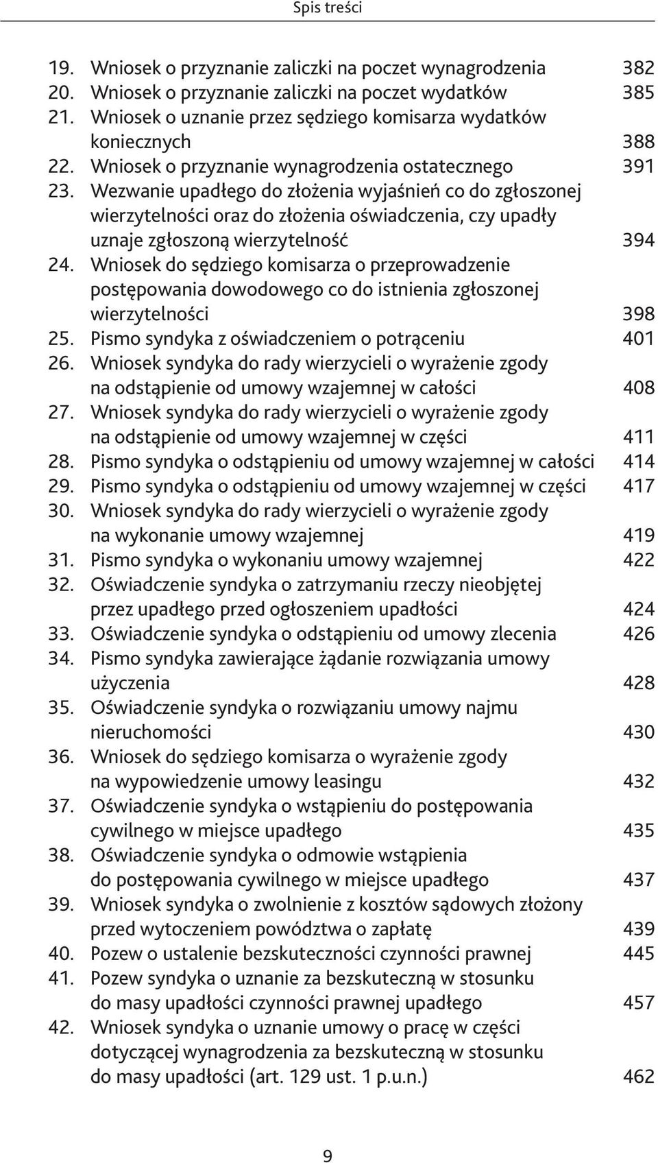 Wezwanie upadłego do złożenia wyjaśnień co do zgłoszonej wierzytelności oraz do złożenia oświadczenia, czy upadły uznaje zgłoszoną wierzytelność 394 24.