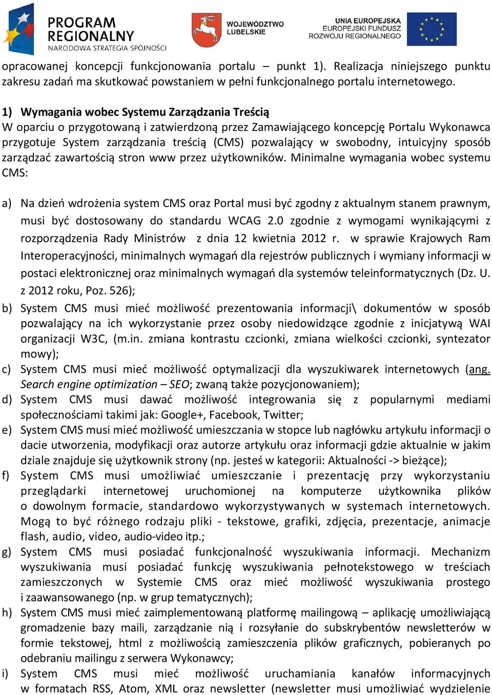 swobodny, intuicyjny sposób zarządzać zawartością stron www przez użytkowników.