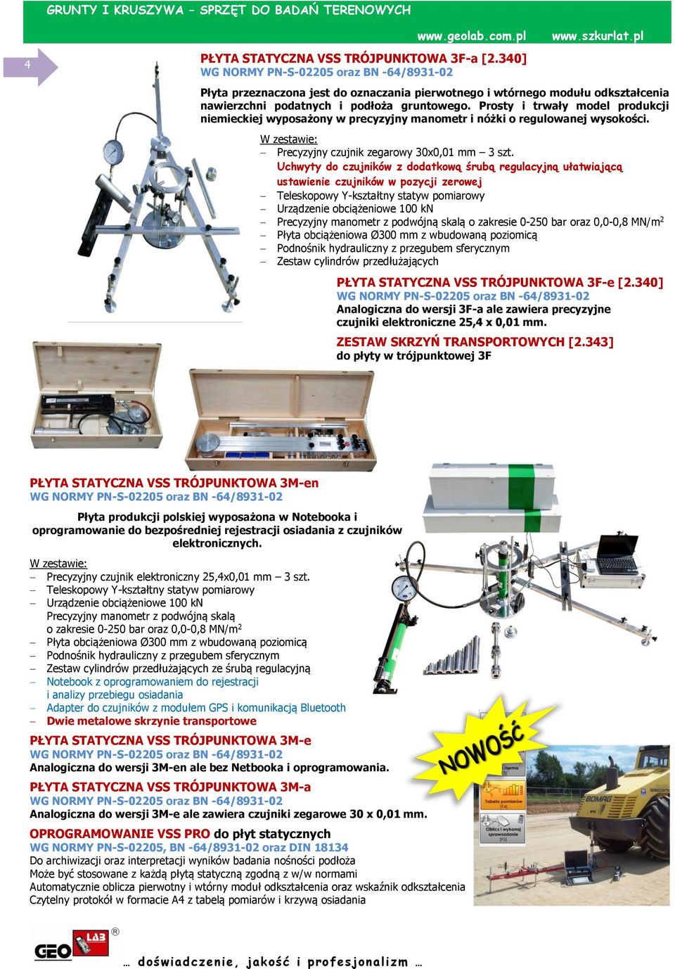 Prosty i trwały model produkcji niemieckiej wyposażony w precyzyjny manometr i nóżki o regulowanej wysokości. Precyzyjny czujnik zegarowy 30x0,01 mm 3 szt.