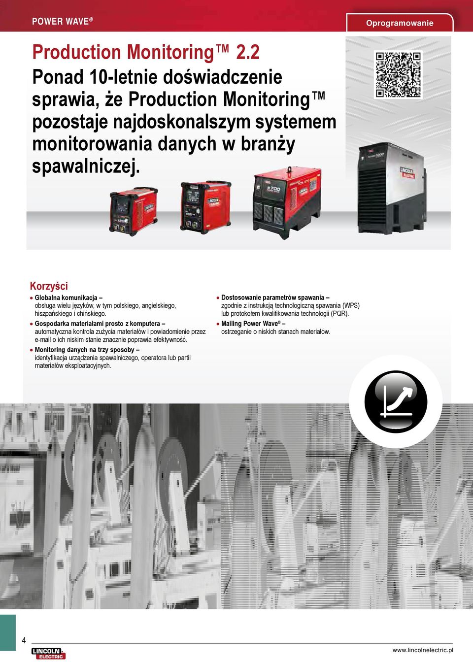 Gospodarka materiałami prosto z komputera automatyczna kontrola zużycia materiałów i powiadomienie przez e-mail o ich niskim stanie znacznie poprawia efektywność.
