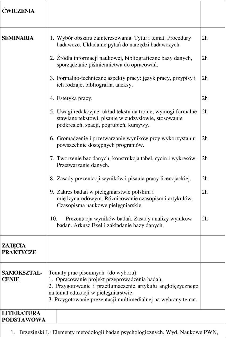 Estetyka pracy. 5. Uwagi redakcyjne: układ tekstu na tronie, wymogi formalne stawiane tekstowi, pisanie w cudzysłowie, stosowanie podkreśleń, spacji, pogrubień, kursywy. 6.