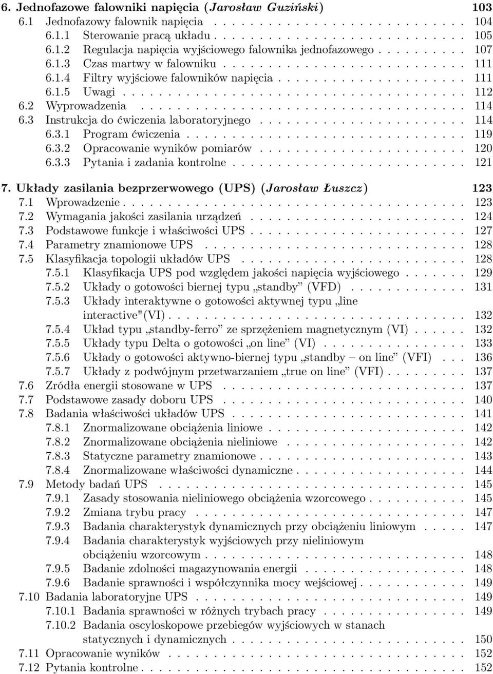 2 Wyprowadzenia.................................... 114 6.3 Instrukcja do ćwiczenia laboratoryjnego....................... 114 6.3.1 Program ćwiczenia............................... 119 6.3.2 Opracowanie wyników pomiarów.