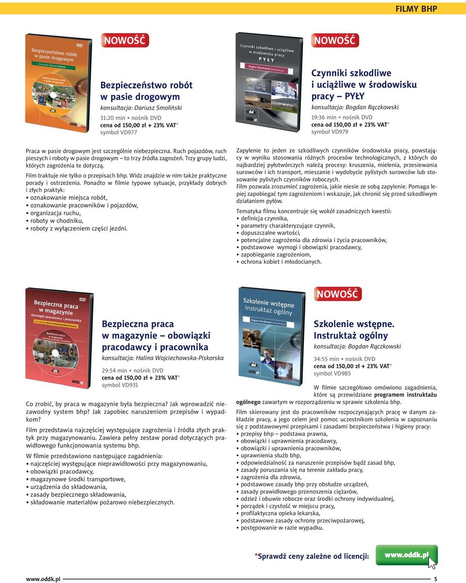 Widz znajdzie w nim także praktyczne porady i ostrzeżenia.