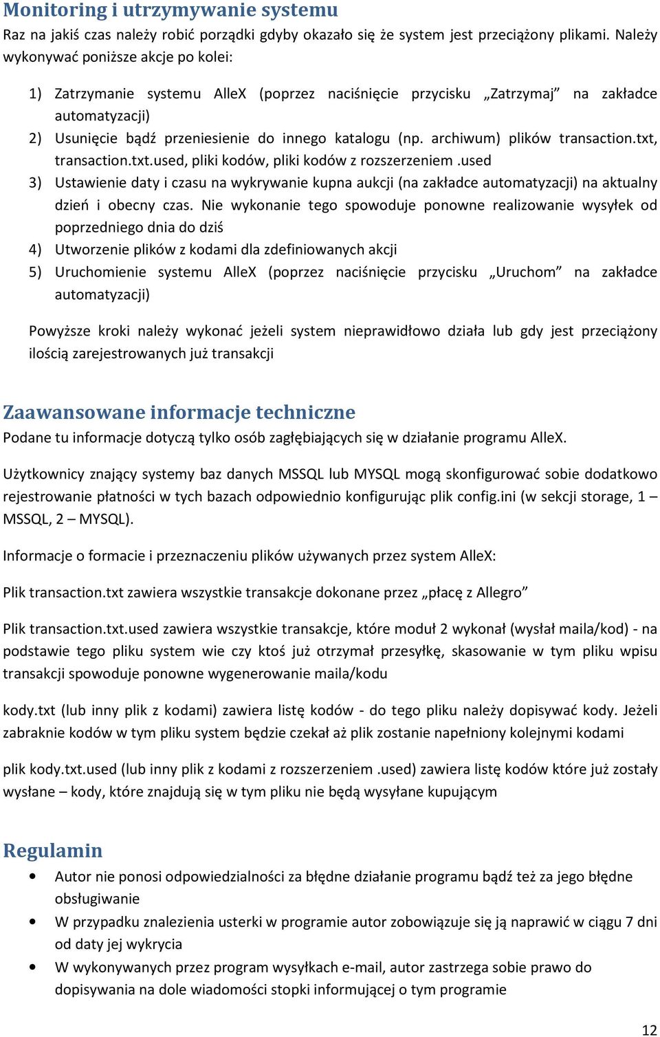 archiwum) plików transaction.txt, transaction.txt.used, pliki kodów, pliki kodów z rozszerzeniem.