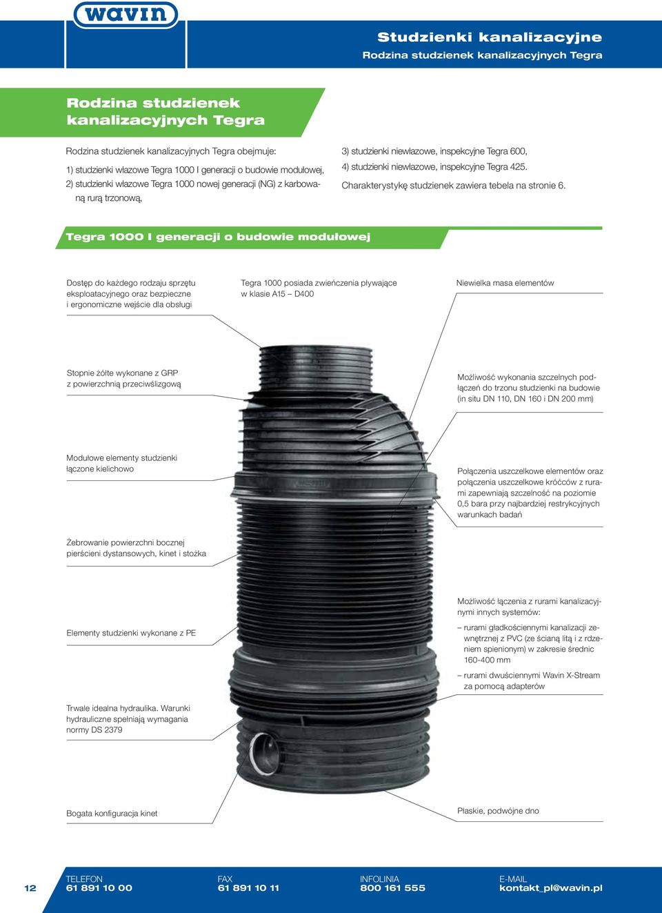 Charakterystykę studzienek zawiera tebela na stronie 6.