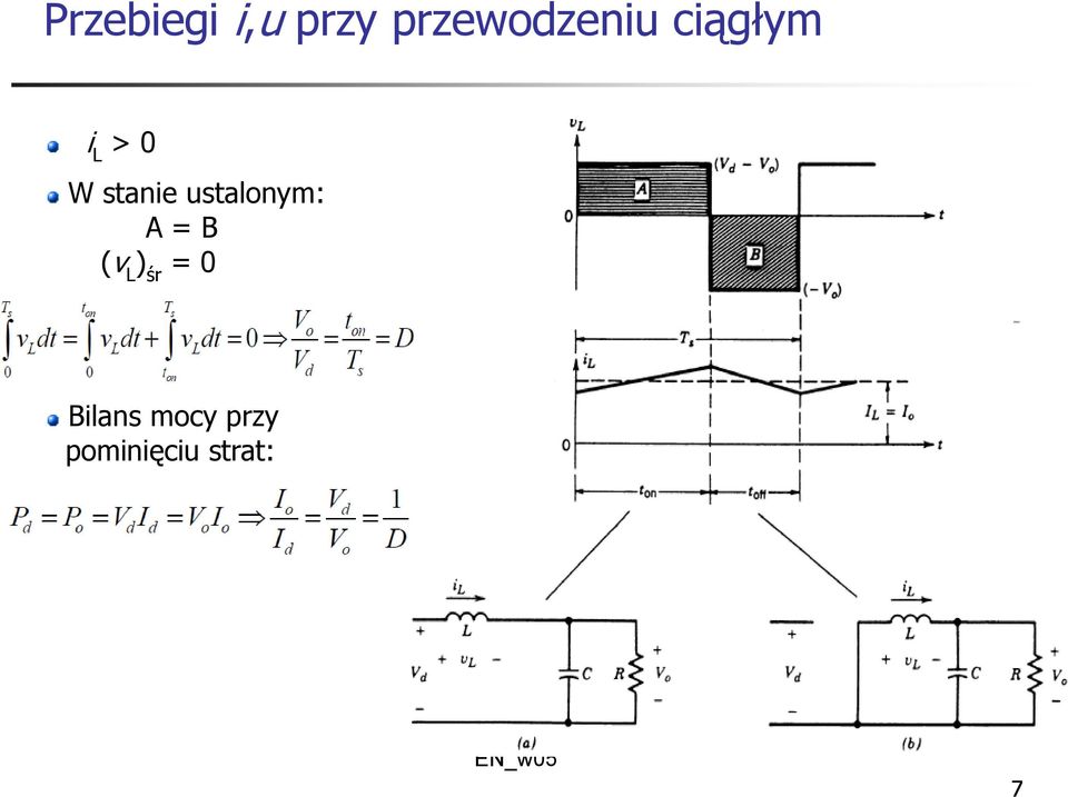 stanie ustalonym: A = B (v L )