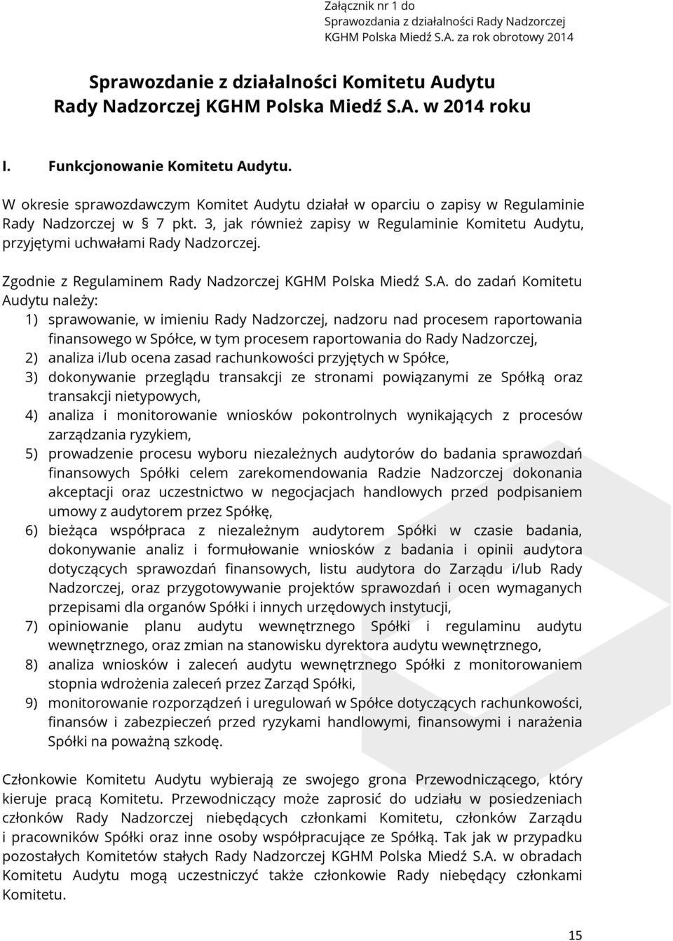 3, jak również zapisy w Regulaminie Komitetu Au