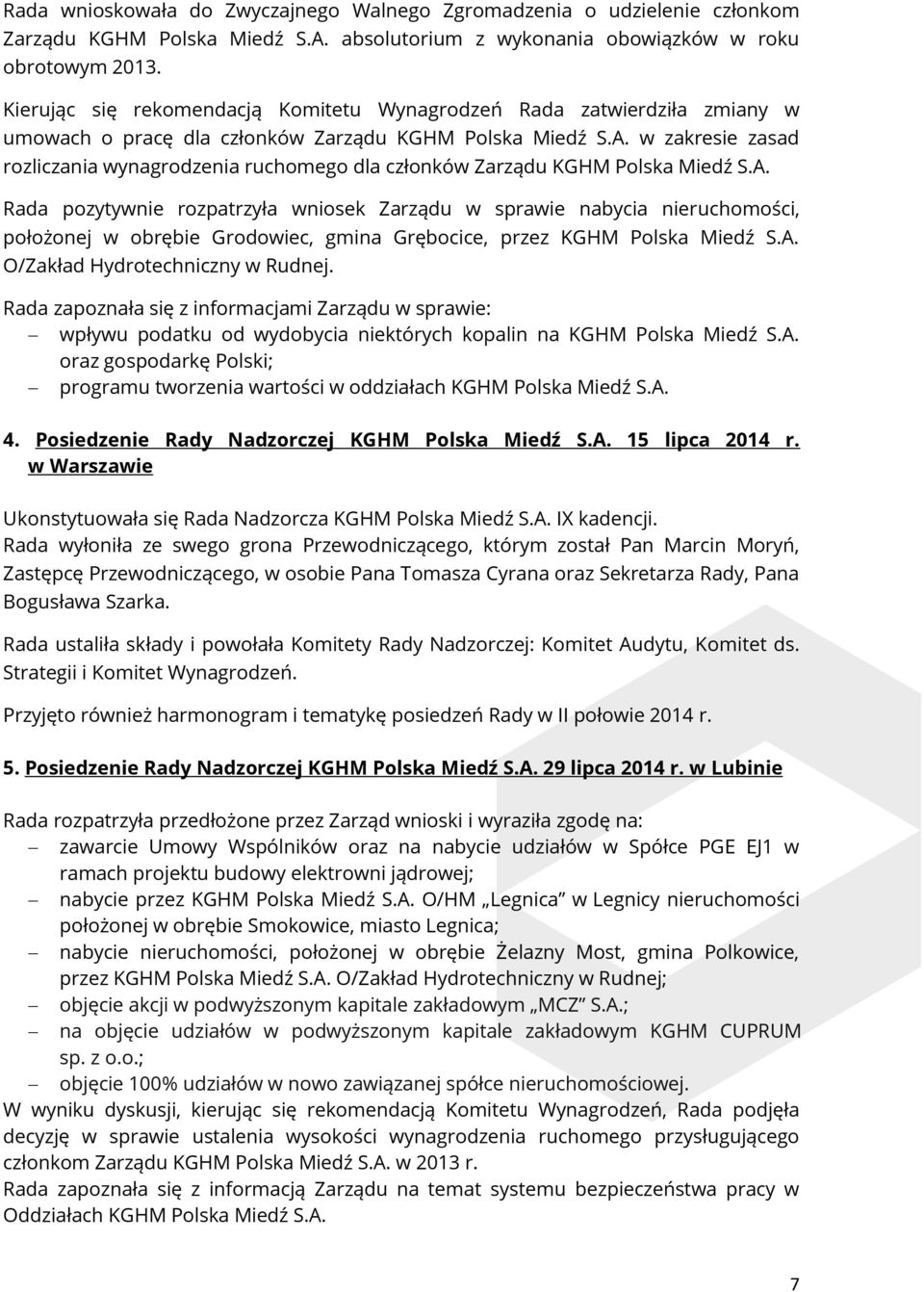 w zakresie zasad rozliczania wynagrodzenia ruchomego dla członków Zarządu KGHM Polska Miedź S.A.