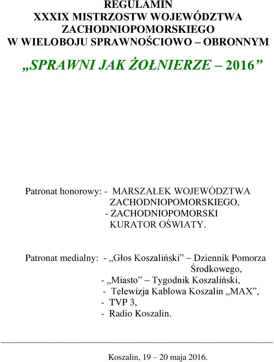 ZACHODNIOPOMORSKI KURATOR OŚWIATY.