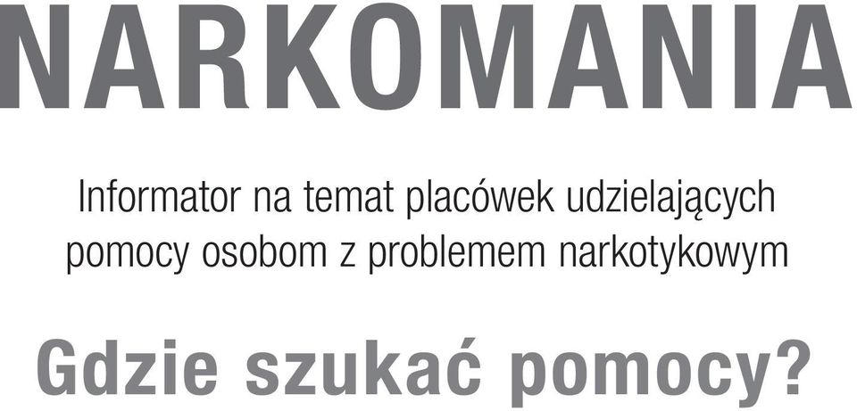 placówek udzielających pomocy