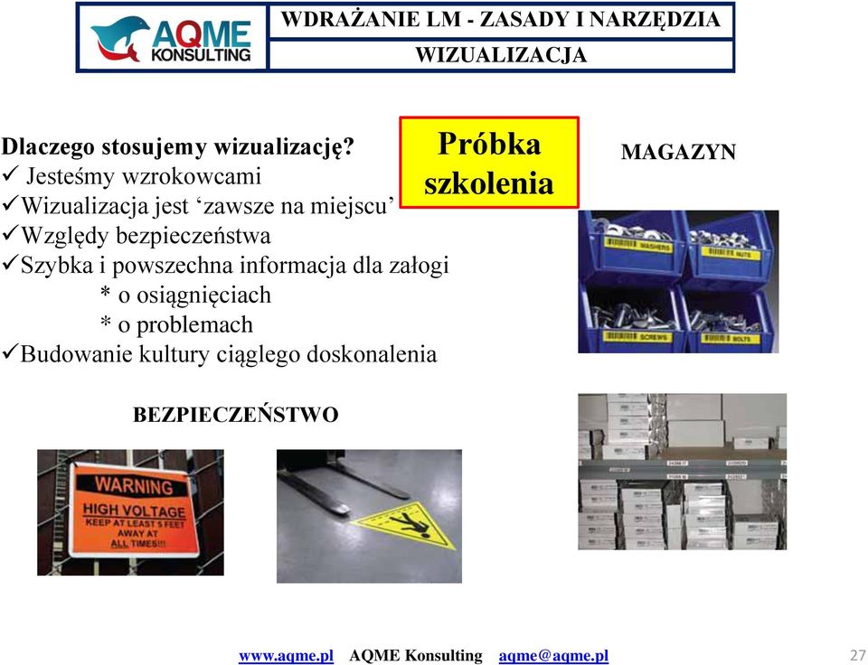 bezpieczeństwa Szybka i powszechna informacja dla załogi * o