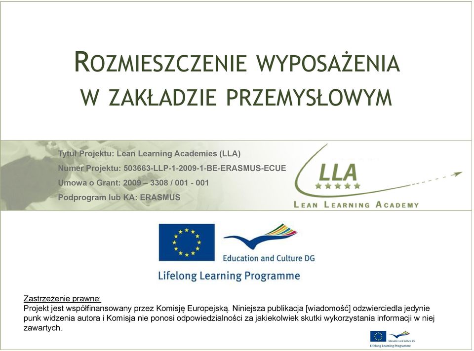 prawne: Projekt jest współfinansowany przez Komisję Europejską.