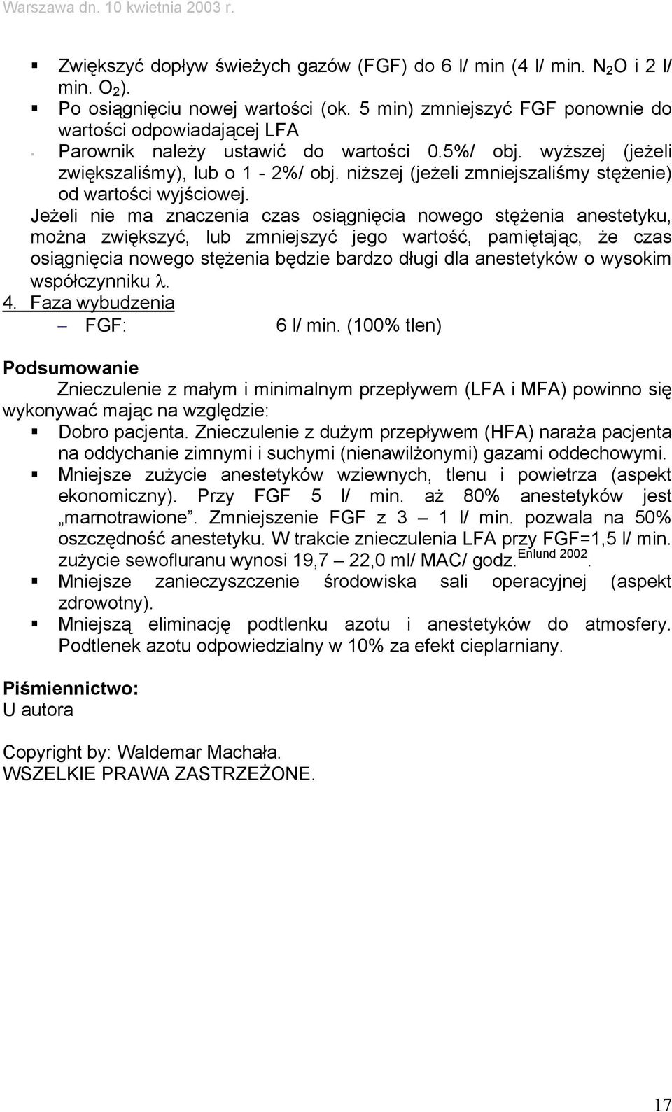 niższej (jeżeli zmniejszaliśmy stężenie) od wartości wyjściowej.