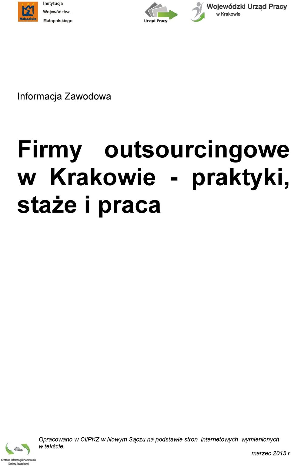 Firmy outsourcingowe w Krakowie - praktyki, staże i praca - PDF Darmowe  pobieranie