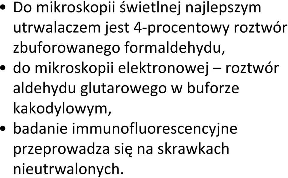 elektronowej roztwór aldehydu glutarowego w buforze kakodylowym,