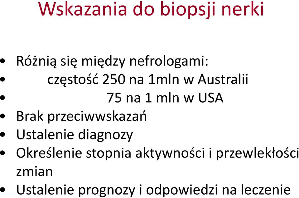 przeciwwskazań Ustalenie diagnozy Określenie stopnia