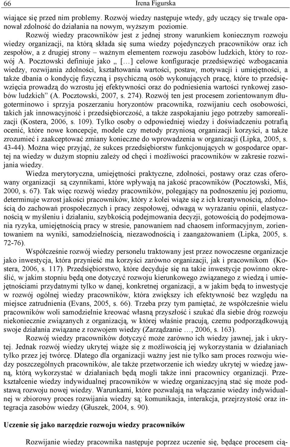 elementem rozwoju zasobów ludzkich, który to rozwój A.