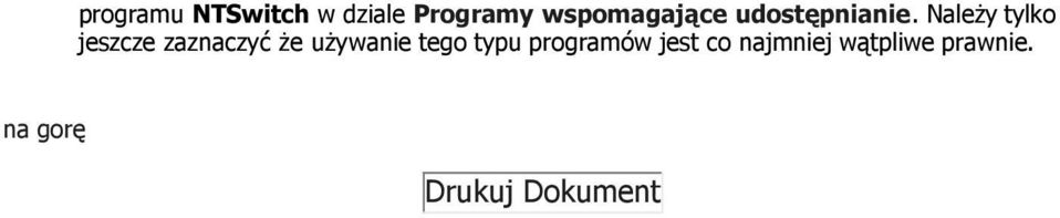 NaleŜy tylko jeszcze zaznaczyć Ŝe uŝywanie