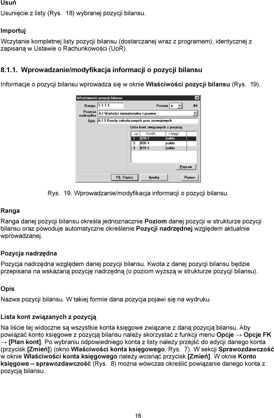 . Rys. 19. Wprowadzanie/modyfikacja informacji o pozycji bilansu.