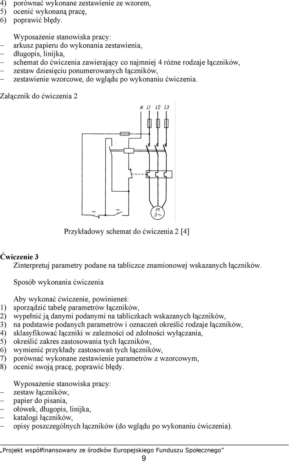 łączników, zestawienie wzorcowe, do wglądu po wykonaniu ćwiczenia.