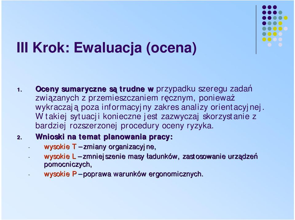 informacyjny zakres analizy orientacyjnej.