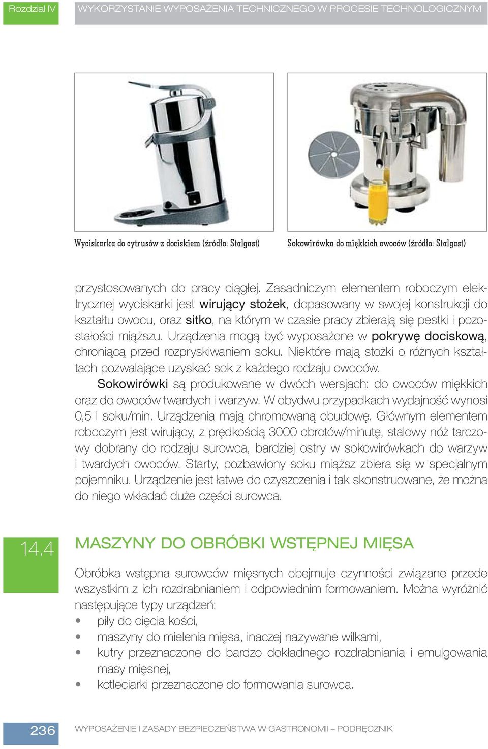 Gastronomia Tom 1 Wyposażenie I Zasady Bezpieczeństwa W Gastronomii Podręcznik Wyposażenie i zasady bezpieczeństwa w gastronomii. Gastronomia. Tom I