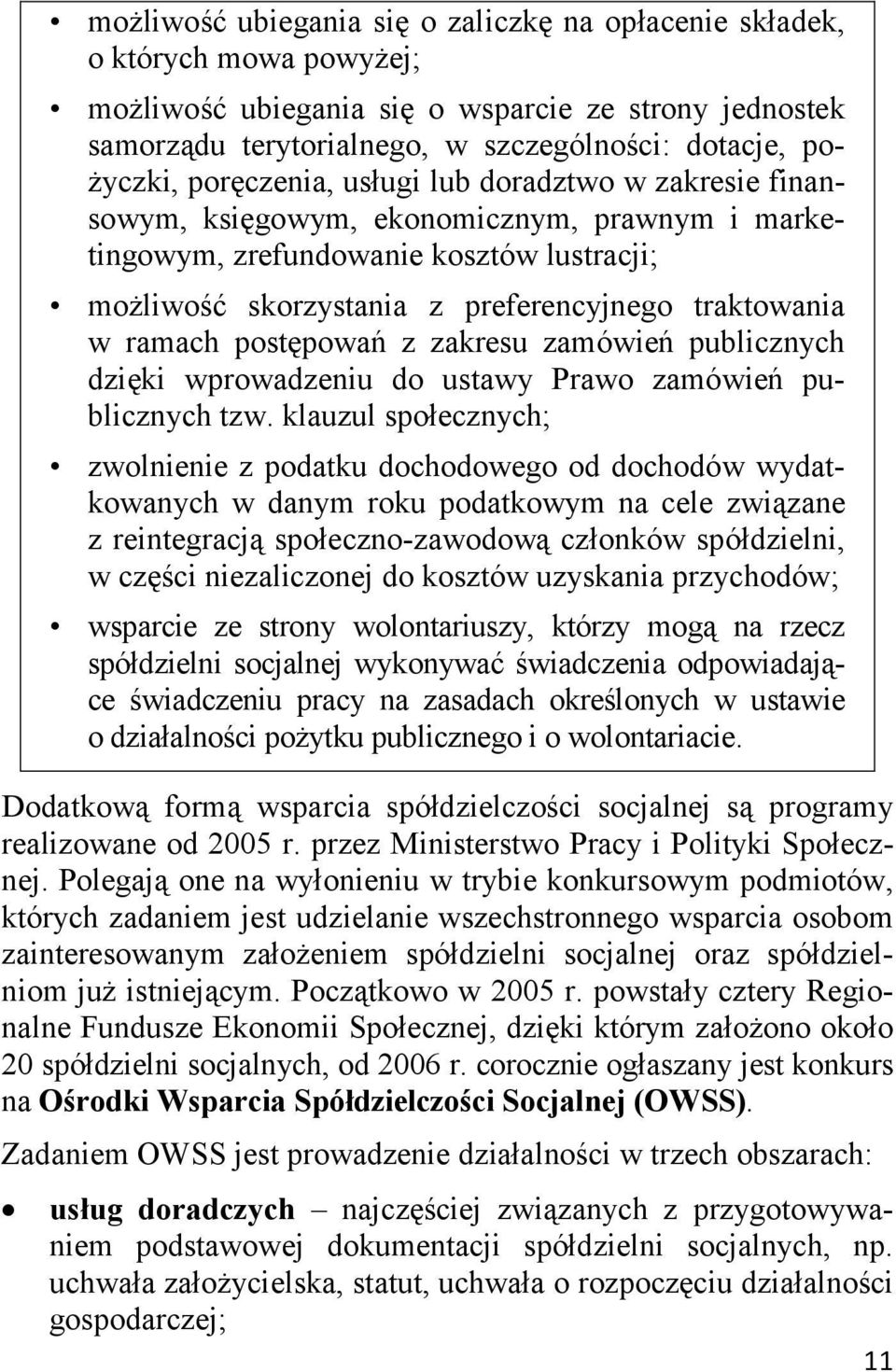 ramach postępowań z zakresu zamówień publicznych dzięki wprowadzeniu do ustawy Prawo zamówień publicznych tzw.