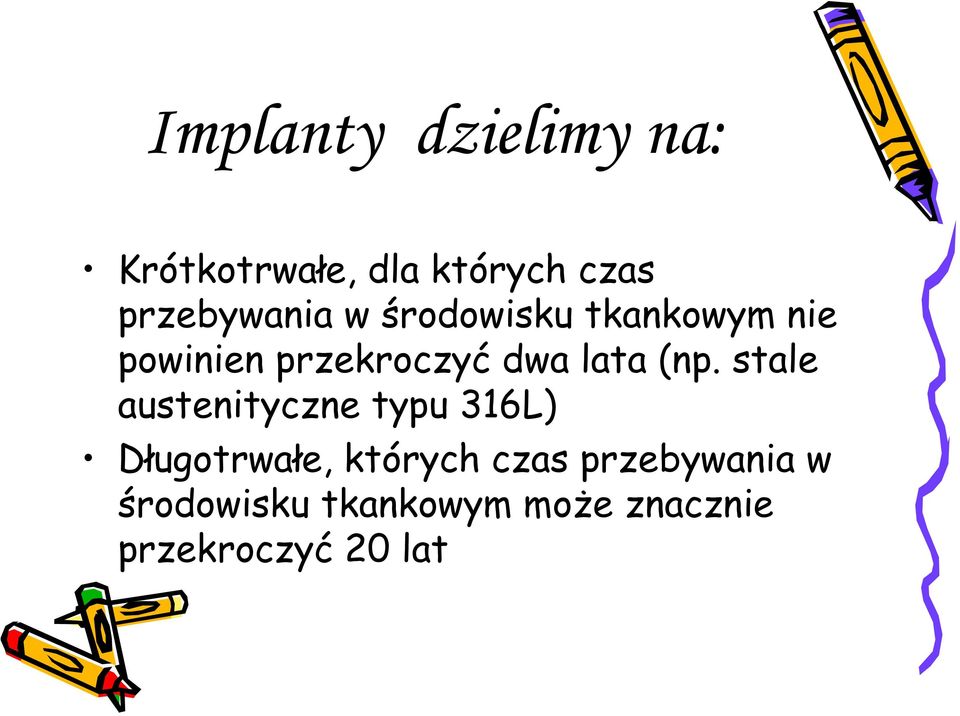 dwa lata (np.