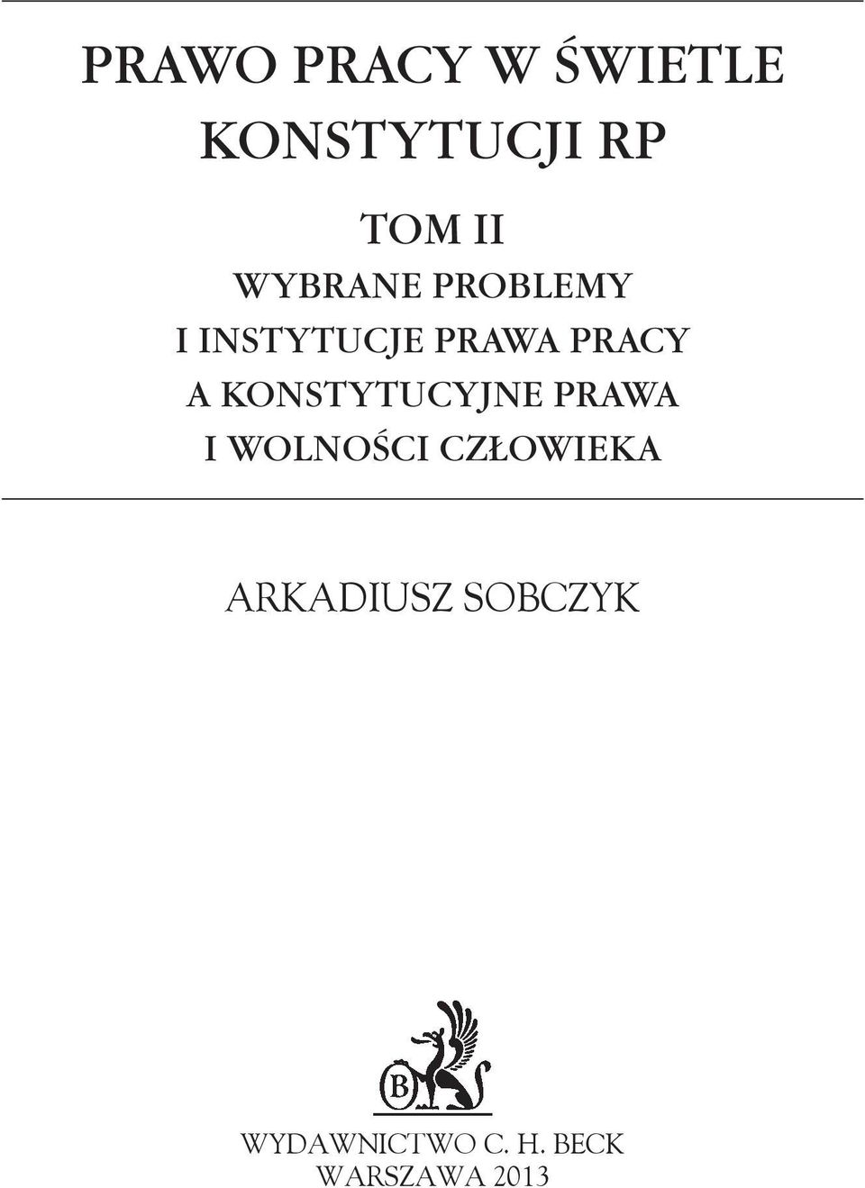 KONSTYTUCYJNE PRAWA I WOLNOŚCI CZŁOWIEKA
