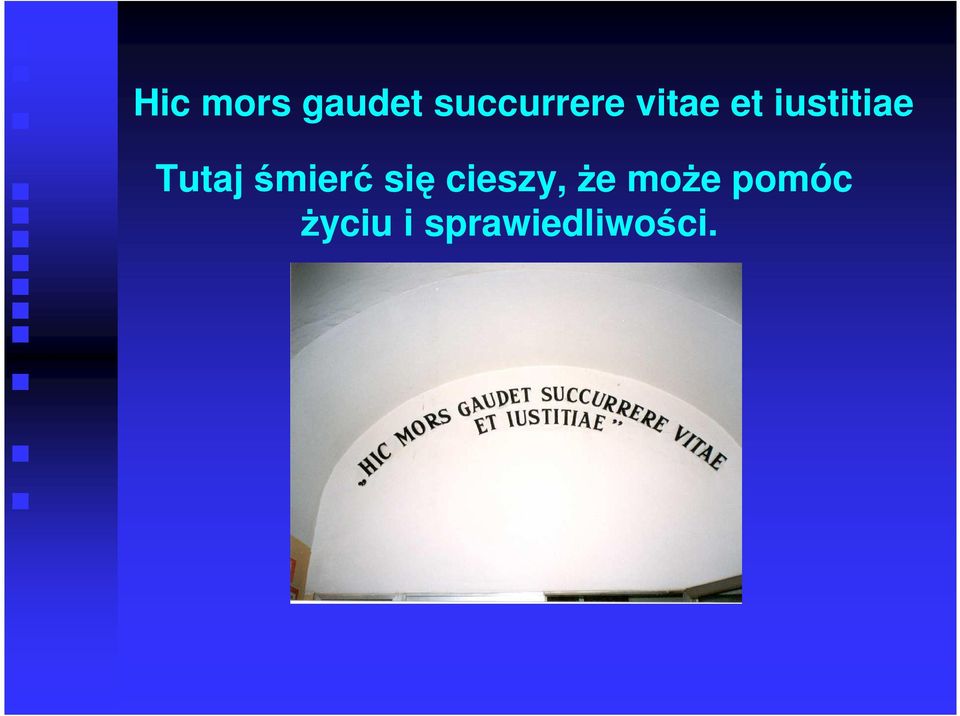 śmierć się cieszy, że może