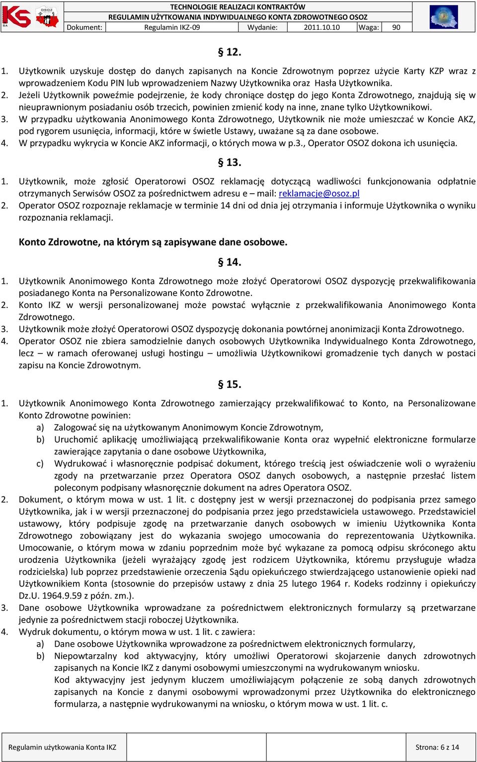 Użytkownikowi. 3.