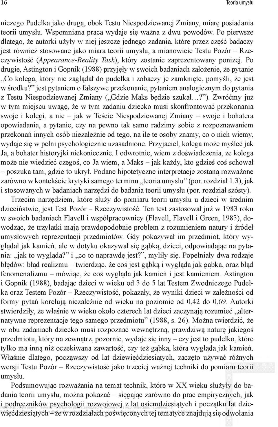 (Appearance-Reality Task), który zostanie zaprezentowany poniżej.