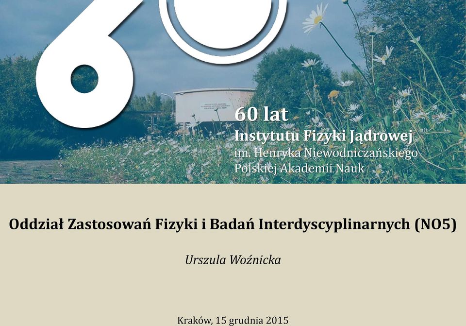 Nauk Oddział Zastosowań Fizyki i Badań