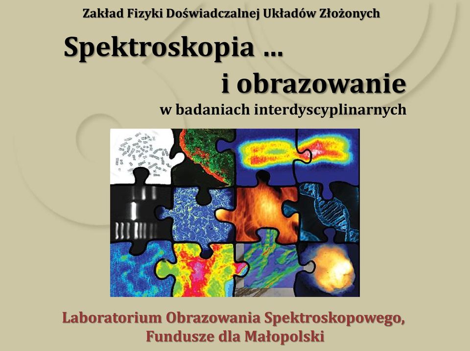 badaniach interdyscyplinarnych Laboratorium