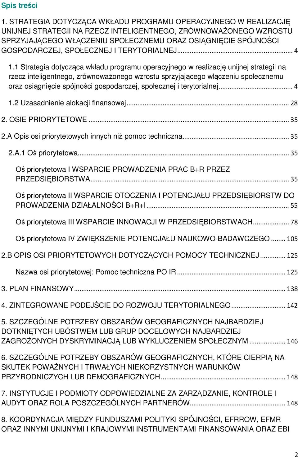 GOSPODARCZEJ, SPOŁECZNEJ I TERYTORIALNEJ... 4 1.