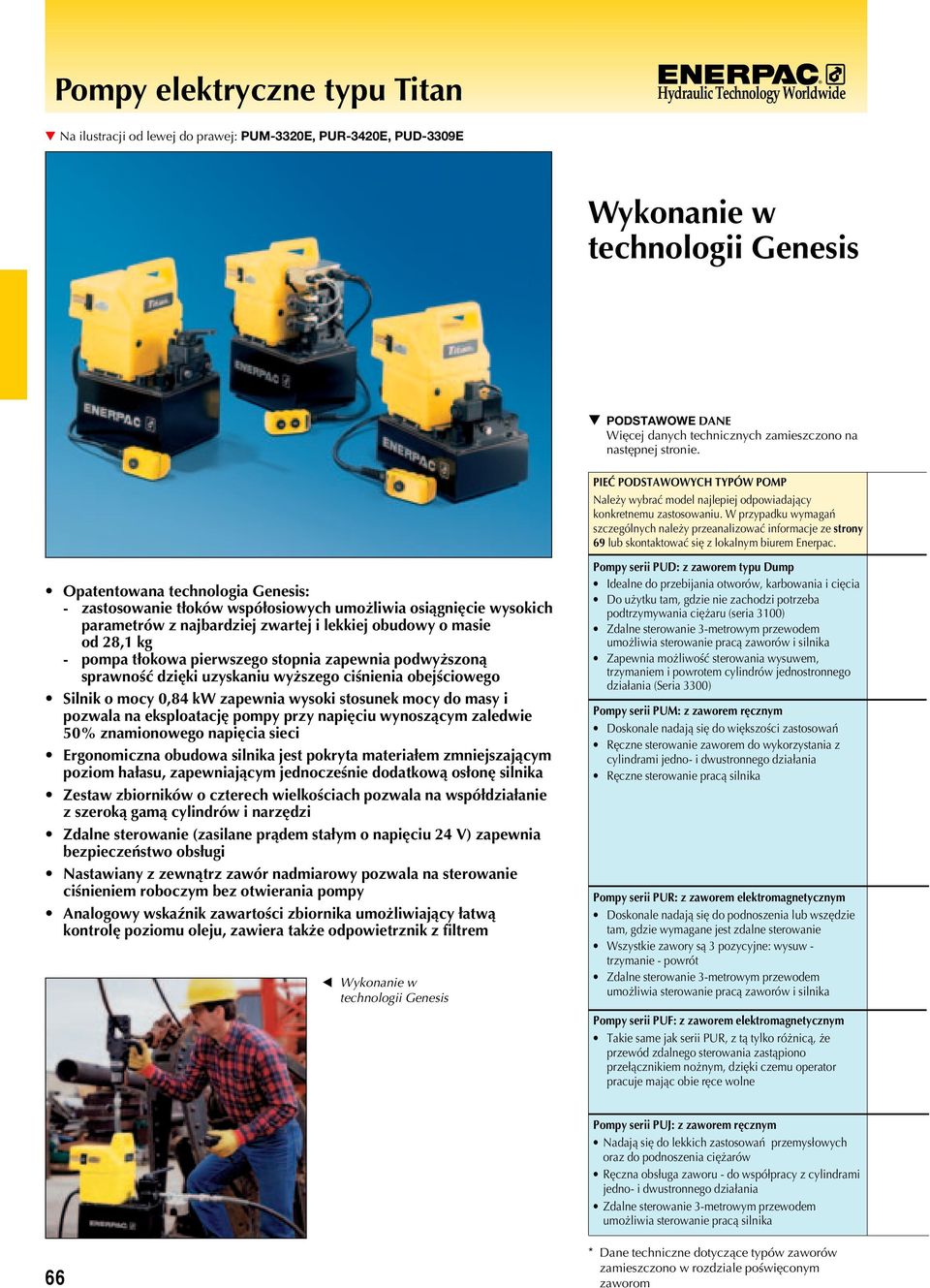 W przypadku wymagań szczególnych należy przeanalizować informacje ze strony 69 lub skontaktować się z lokalnym biurem Enerpac.
