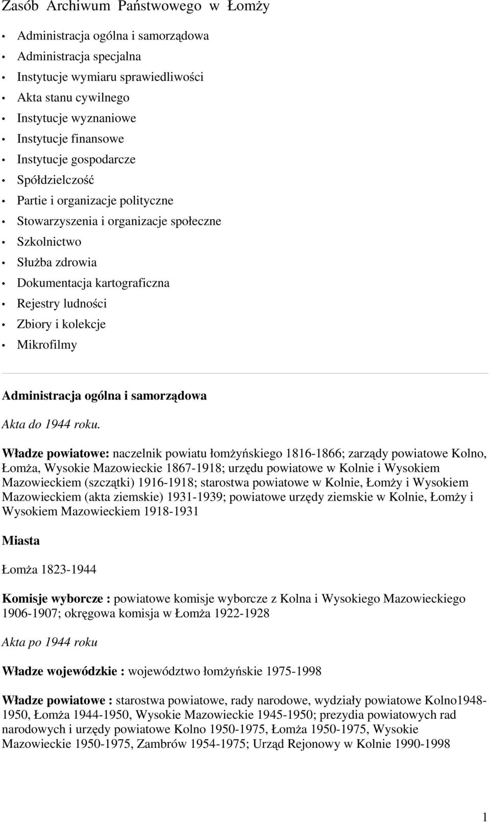 Mikrofilmy Administracja ogólna i samorządowa Akta do 1944 roku.