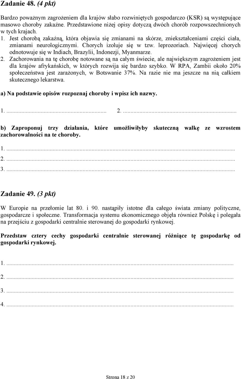 Jest chorobą zakaźną, która objawia się zmianami na skórze, zniekształceniami części ciała, zmianami neurologicznymi. Chorych izoluje się w tzw. leprozoriach.