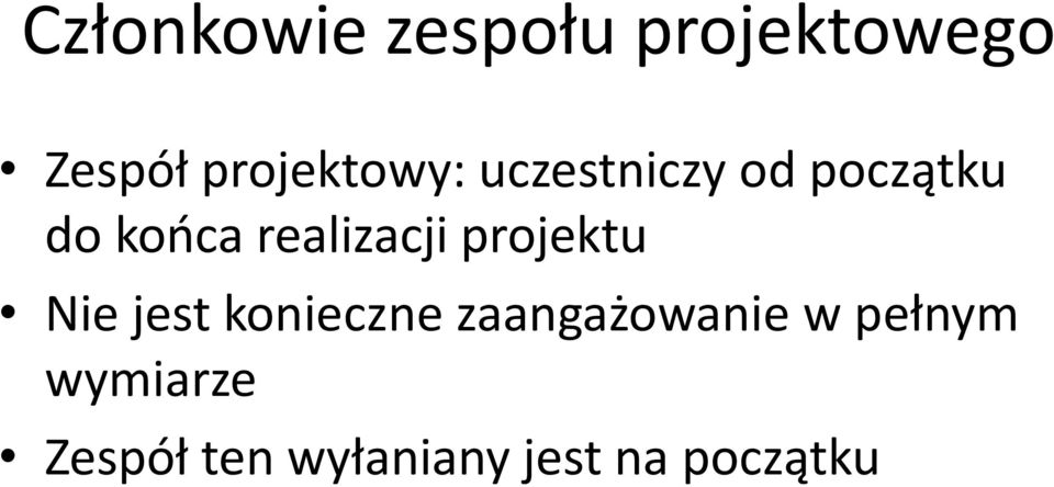 realizacji projektu Nie jest konieczne