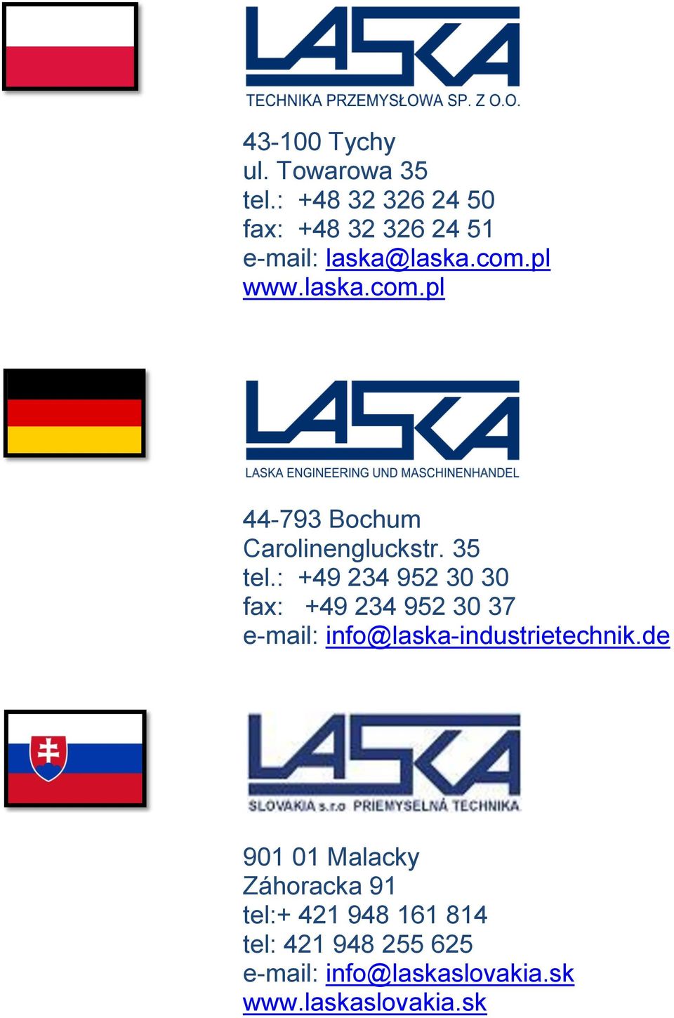 pl www.laska.com.pl 44-793 Bochum Carolinengluckstr. 35 tel.